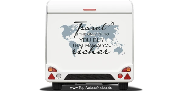 Aufkleber fürs Wohnmobil Spruch übers Reisen