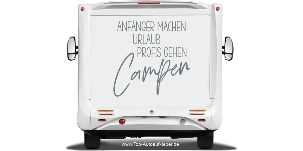 Camperaufkleber Anfänger machen Urlaub