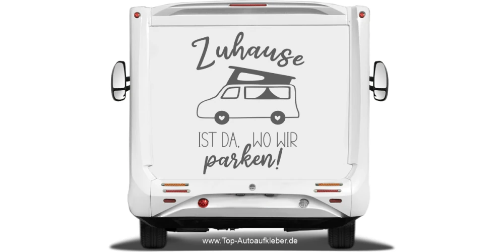 Camperaufkleber Zuhause ist