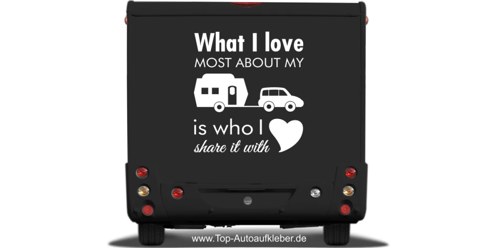 Caravanaufkleber What I love auf dunklem Heck - Ansicht Farbauswahl