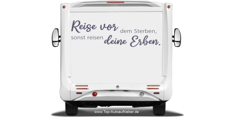 Reiseaufkleber Vor deinen Erben