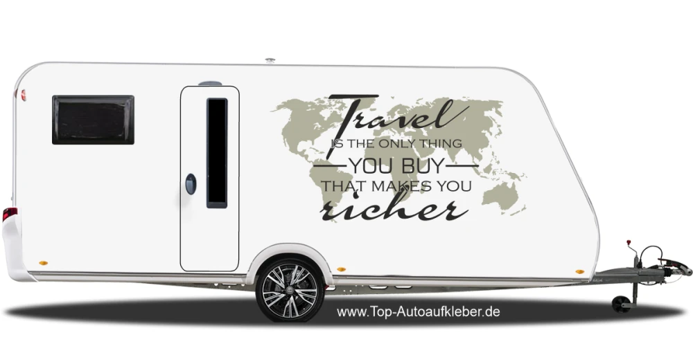 Aufkleber fürs Wohnmobil Spruch übers Reisen auf hellem Wohnwagen Aufkleber fürs Wohnmobil Spruch übers Reisen auf hellem Wohnwagen