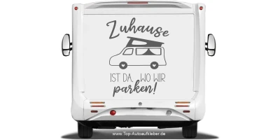 Camperaufkleber Zuhause ist