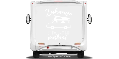 Camperaufkleber Zuhause ist